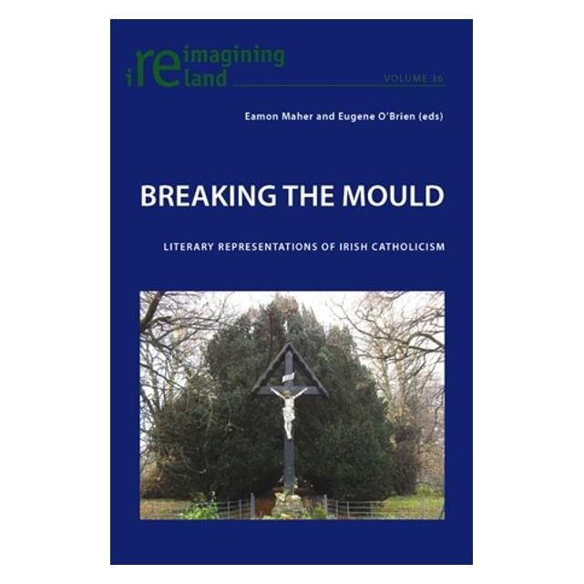 Peter Lang Breaking the Mould (Englisch, Eamon Maher) (56024907)