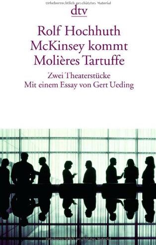 Rolf Hochhuth - McKinsey kommt Molières Tartuffe: Zwei Theaterstücke - Preis vom 12.10.2026 11:37:12 h