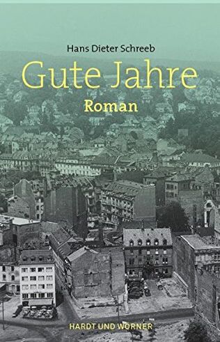 Schreeb, Hans Dieter - Gute Jahre - Preis vom 04.10.2026 03:51:26 h