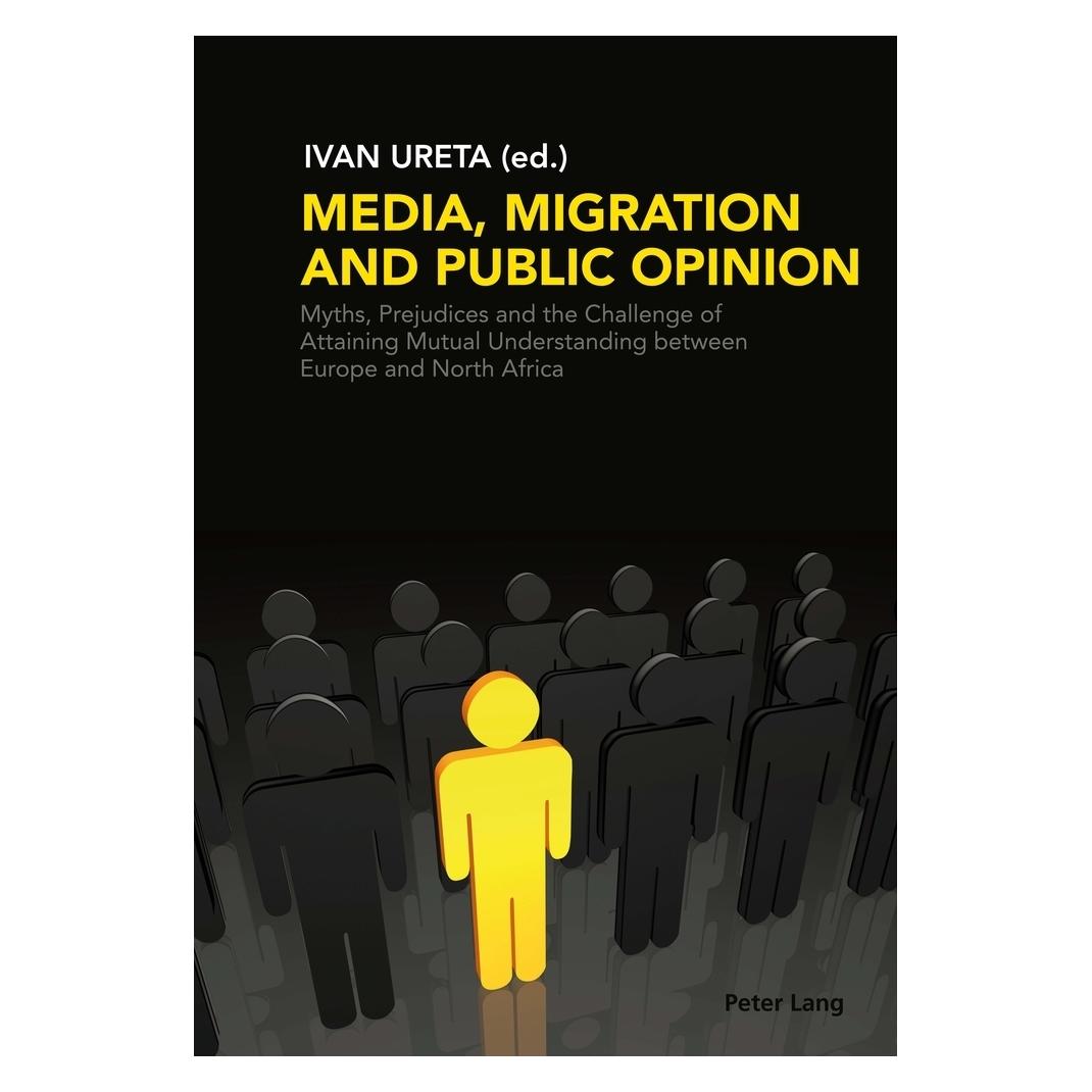 Peter Lang Media, Migration and Public Opinion (Englisch, Softcover, Ivan Ureta, Ivan Ureta Vaquero) (56027286)