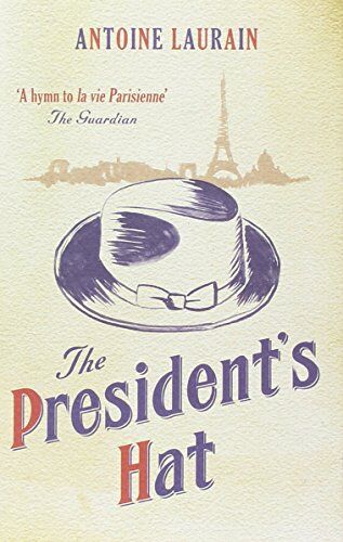 Antoine Laurain - The President's Hat - Preis vom 14.10.2026 23:07:16 h