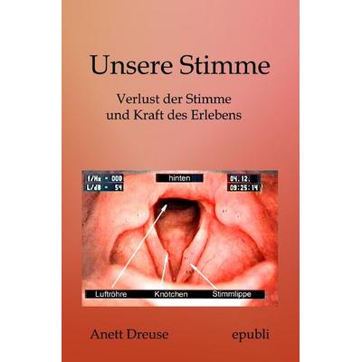 Unsere Stimme, Taschenbuch von Anett Dreuse, Epubli, 978-3-565-12689-7