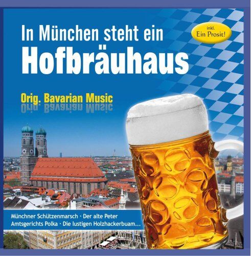 Various - In München steht ein Hofbräuhaus - Preis vom 30.09.2026 22:30:23 h