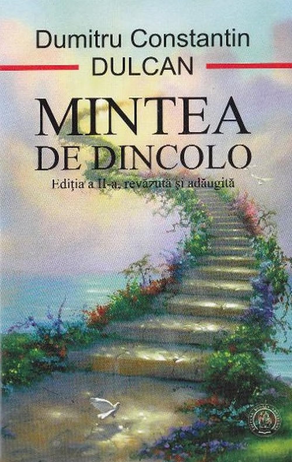 Dumitru Constantin Dulcan - Mintea de dincolo - Dumitru Constantin Dulcan, Editie in limba romana - Preis vom 09.10.2026 07:28:09 h