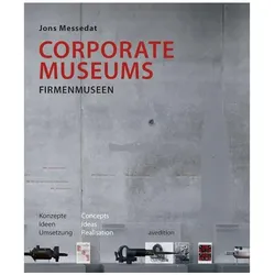 Corporate Museums, Fachbücher von Jons Messedat