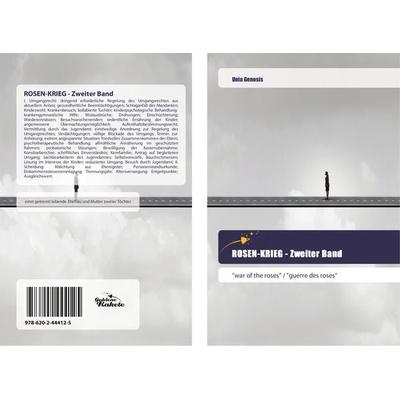 ROSEN-KRIEG - Zweiter Band, Taschenbuch von Unia Genosis, Goldene Rakete, 978-620-2-44412-5