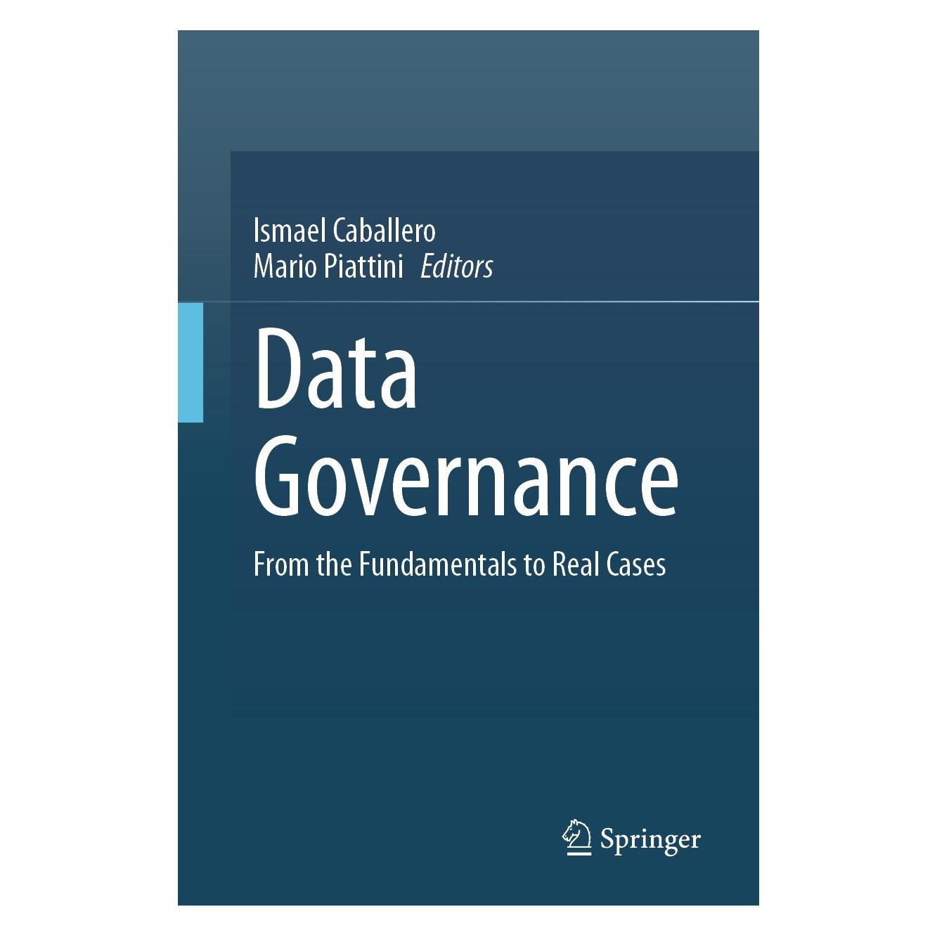 Springer Data Governance (Englisch, Hardcover, Ismael Caballero, Mario Piattini) (9783031437724)