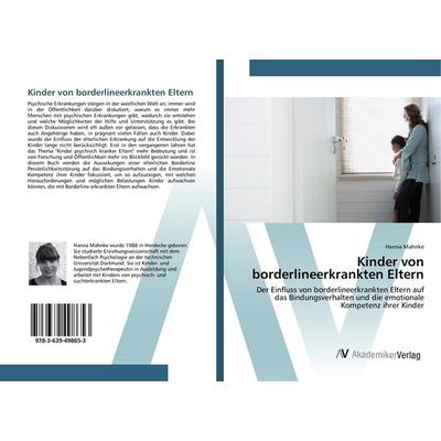 Kinder von borderlineerkrankten Eltern, Taschenbuch von Hanna Mahnke, AV Akademikerverlag, 978-3-639-49865-3