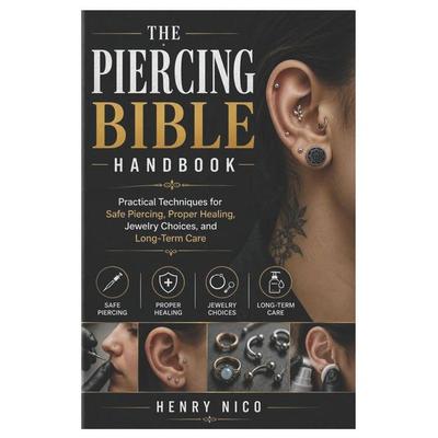 The Piercing Bible Handbook, Taschenbuch von Henry Nico, Amazon Digital Services LLC - Kdp