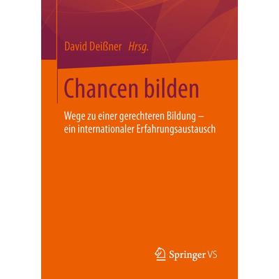 Chancen bilden, Taschenbuch von , Springer Fachmedien Wiesbaden GmbH, 978-3-531-19392-2