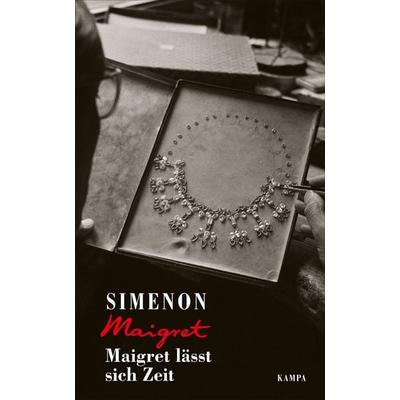 Maigret lässt sich Zeit, Gebundene Ausgabe von Georges Simenon, Kampa Verlag, 978-3-311-13064-2