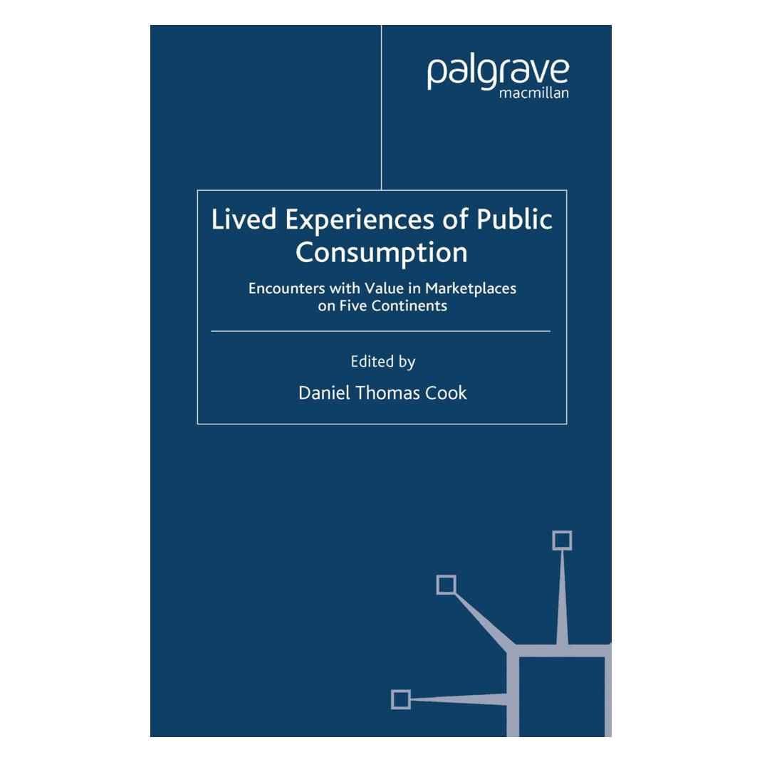 Springer Lived Experiences of Public Consumption (Englisch, D. Cook) (55818340)