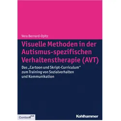Visuelle Methoden in der Autismus-spezifischen Verhaltenstherapie (AVT), Fachbücher von Andra Bernard, Vera Bernard-Opitz