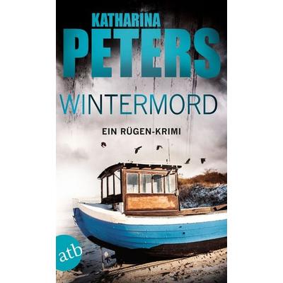 Wintermord, Taschenbuch von Katharina Peters, Aufbau TB