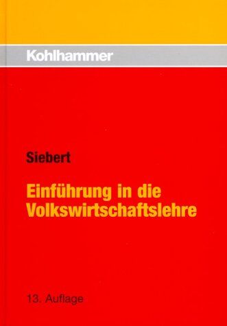 Horst Siebert - Einführung in die Volkswirtschaftslehre - Preis vom 30.09.2026 09:01:18 h