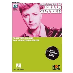 The Guitar of Brian Setzer: From the Classic Hot Licks Video Series Newly Transcribed and Edited!, Sachbücher von Brian Setzer