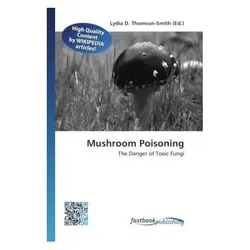 Mushroom Poisoning, Fachbücher von Lydia D. Thomson-Smith