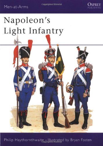 Philip Haythornthwaite - Napoleon's Light Infantry (Men-at-Arms) - Preis vom 12.10.2026 11:37:12 h