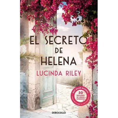 El secreto de Helena, Taschenbuch von Lucinda Riley, Debolsillo, 978-84-663-5380-9