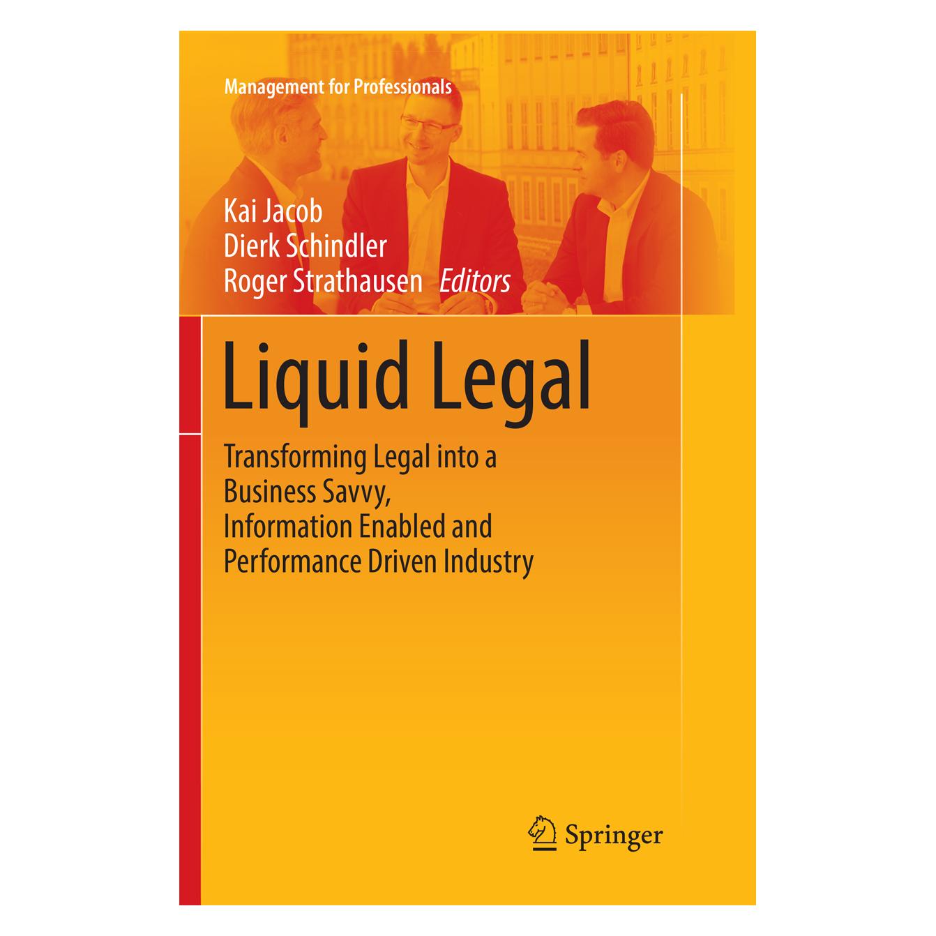 Springer Liquid Legal (Englisch, Softcover, Dierk Schindler, Kai Jacob, Roger Strathausen) (56002817)