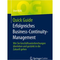 Quick Guide Erfolgreiches Business-Continuity-Management, Fachbücher von Uwe Rühl