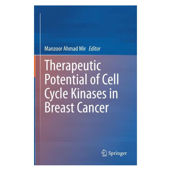 Springer Therapeutic potential of Cell Cycle Kinases in Breast Cancer (Englisch, Hardcover, Manzoor Mir) (63694780)