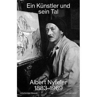 Ein Künstler und sein Tal, Gebundene Ausgabe von , Hier und Jetzt, 978-3-03919-473-5