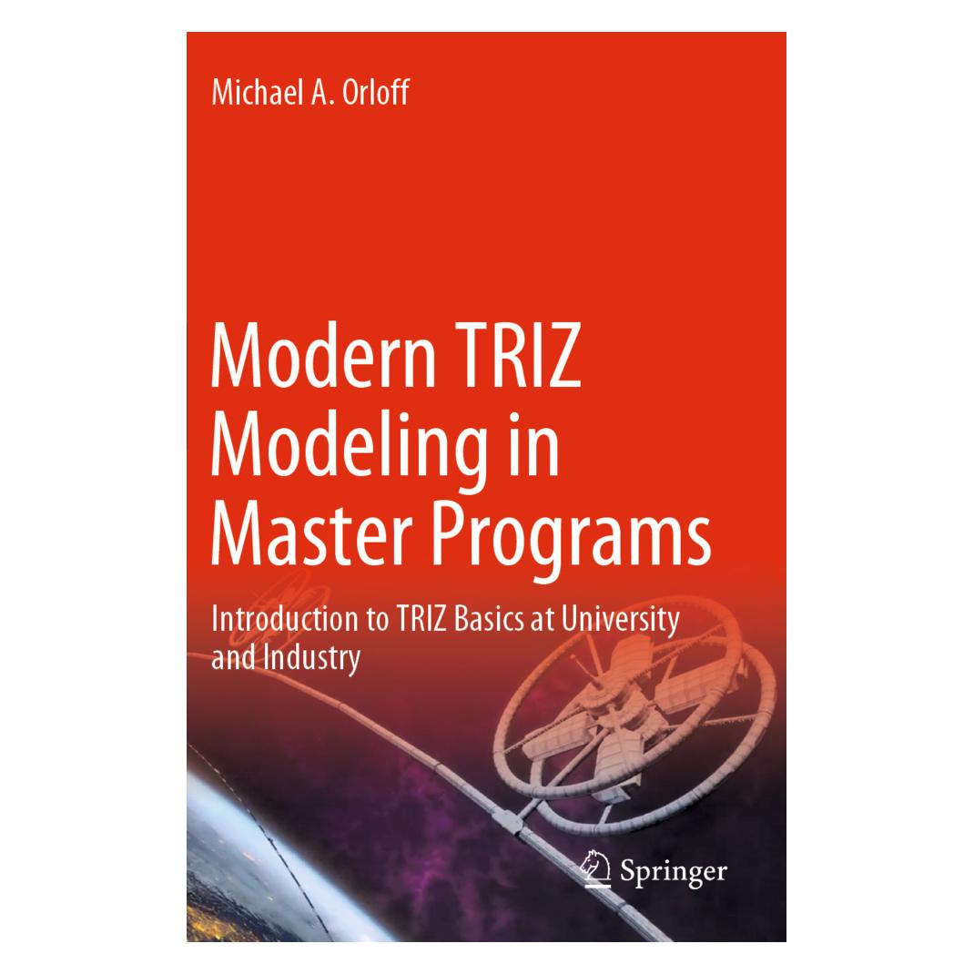 Springer Modern TRIZ Modeling in Master Programs (Englisch, Softcover, Michael A. Orloff) (56174294)