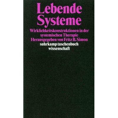 Lebende Systeme, Taschenbuch von Fritz B. Simon, Suhrkamp, 978-3-518-28890-0