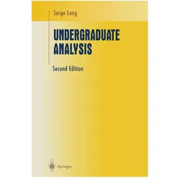 Undergraduate Analysis, Fachbücher von Serge Lang