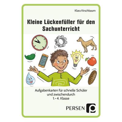 Kleine Lückenfüller für den Sachunterricht, Game von Klara Kirschbaum, Persen Verlag in der AAP Lehrerwelt GmbH, 978-3-403-20539-5