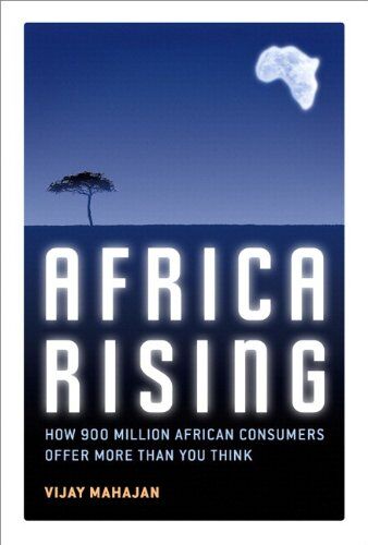 Vijay Mahajan - Africa Rising: How 900 Million African Consumers Offer More Than You Think - Preis vom 09.10.2026 07:28:09 h