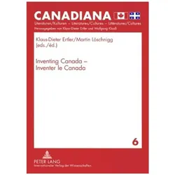 Peter Lang Inventing Canada - Inventer le Canada