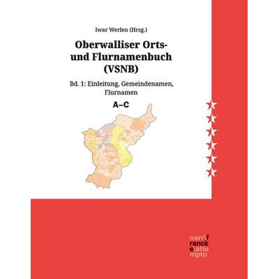 Oberwalliser Orts- und Flurnamenbuch (VSNB), Gebundene Ausgabe von , Narr Francke Attempto, 978-3-381-10841-1
