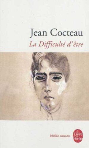 Jean Cocteau - La difficulté d'être - Preis vom 12.10.2026 11:37:12 h