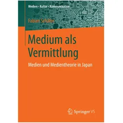 Medium als Vermittlung, Fachbücher von Fabian Schäfer