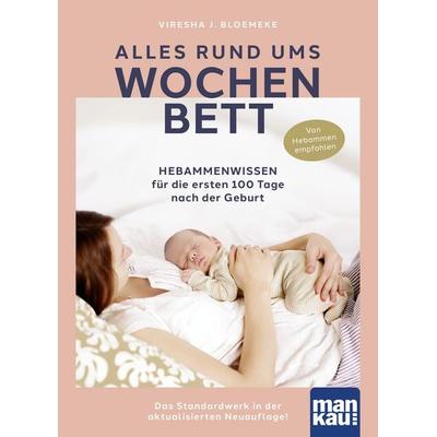 Alles rund ums Wochenbett, Taschenbuch von Viresha J. Bloemeke, Mankau Verlag, 978-3-86374-670-4