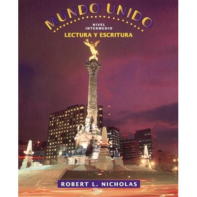 Mundo Unido, Lectura Y Escritura, Taschenbuch von Robert L. Nicholas, John Wiley & Sons Inc, 978-0-471-58484-1