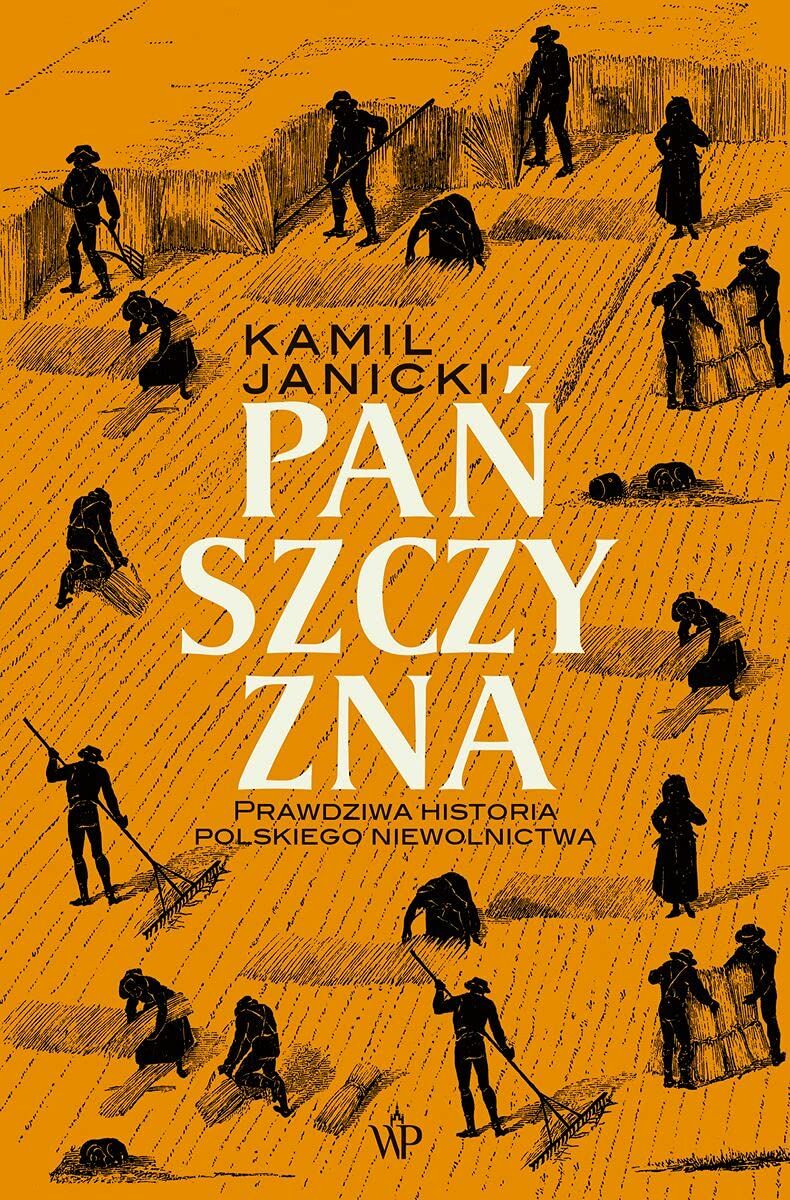 Pańszczyzna. Prawdziwa historia polskiego niewolnictwa - Preis vom 05.10.2026 03:47:11 h