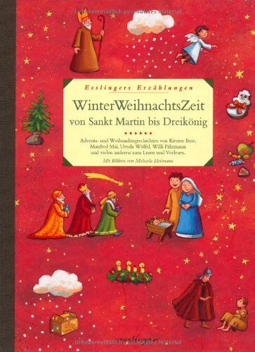 Andersen, Hans Chr. - WinterWeihnachtsZeit von Sankt Martin bis Dreikönig: Esslingers Erzählungen - Preis vom 13.10.2026 11:25:28 h