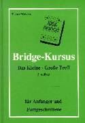 Tomasz Wekezer - Bridge-Kursus: Das Kleine - Große Treff für Anfänger und Fortgeschrittene - Preis vom 30.09.2026 22:30:23 h