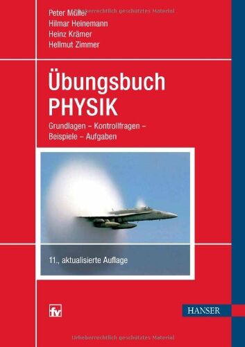Peter Müller - Übungsbuch Physik: Grundlagen - Kontrollfragen - Beispiele - Aufgaben - Preis vom 17.10.2026 19:25:27 h