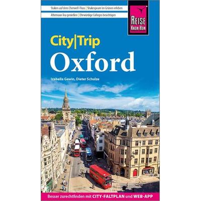 Reise Know-How CityTrip Oxford, Taschenbuch von Dieter Schulze,Izabella Gawin, Reise Know-How Verlag Peter Rump GmbH, 978-3-8317-3759-8