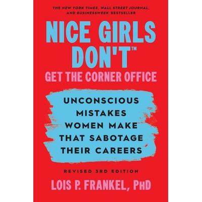 Nice Girls Don't Get the Corner Office, Taschenbuch von Lois P. Frankel, Yen Press, 978-1-5387-7639-1