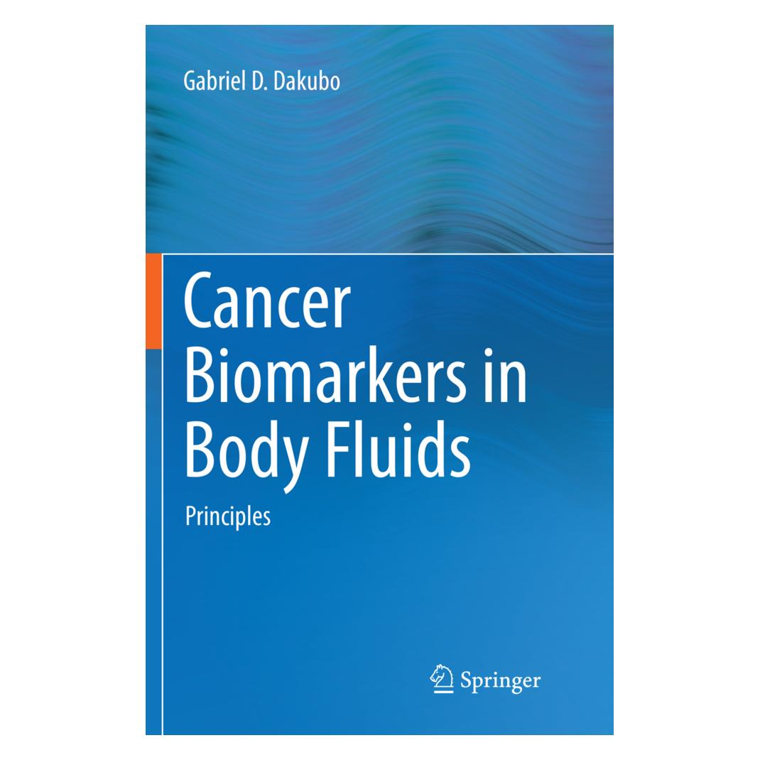 Springer Cancer Biomarkers in Body Fluids (Englisch, Softcover, Gabriel D Dakubo, Gabriel D. Dakubo) (55998201)
