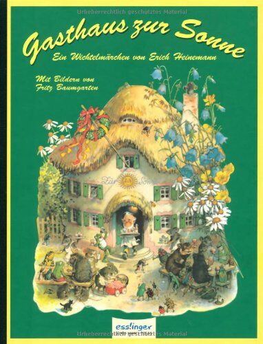 Erich Heinemann - Gasthaus zur Sonne: Ein Wichtelmärchen - Preis vom 02.10.2026 23:42:20 h