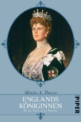 Panzer, Marita A. - Englands Königinnen: Von den Tudors zu den Windsors - Preis vom 11.10.2026 03:10:56 h
