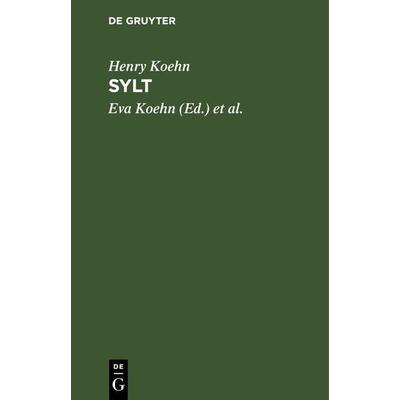 Sylt, Gebundene Ausgabe von Henry Koehn, De Gruyter, 978-3-11-230664-2