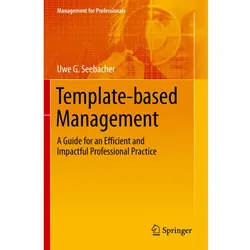 Template-based Management, Fachbücher von Uwe G. Seebacher