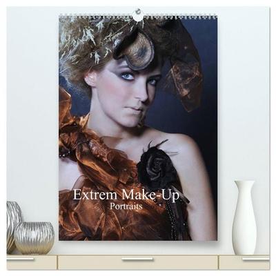 Extrem Make-Up Portraits (hochwertiger Premium Wandkalender 2026 DIN A2 hoch), Kunstdruck in Hochglanz
